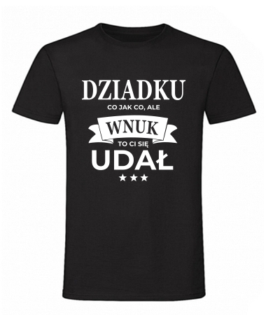 Dziadku wnuk ci się udał