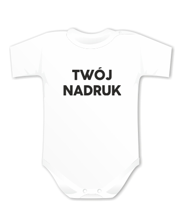 Body dziecięce z Twoim nadrukiem!