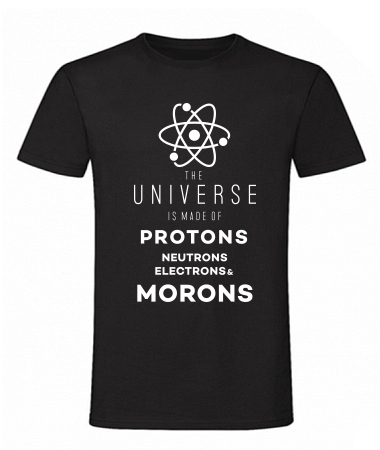 The universe morons
