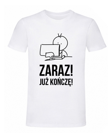 Zaraz! Już kończę!