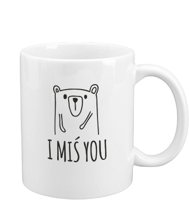 I miś you