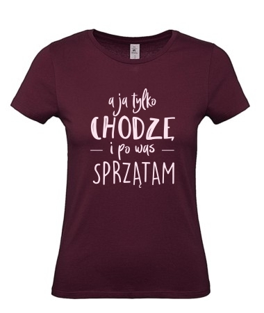 Ja tylko chodzę i sprzątam