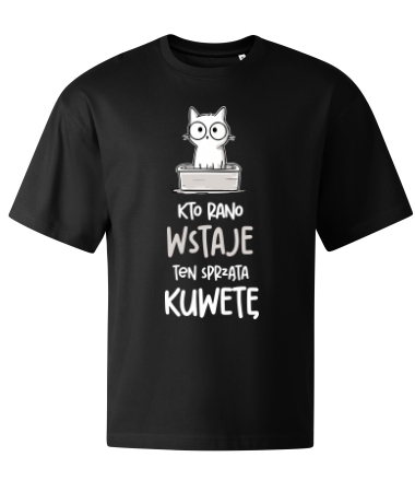 Kto rano wstaje sprząta kuwetę