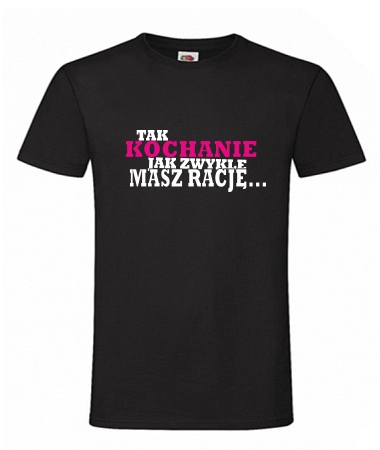 Tak kochanie